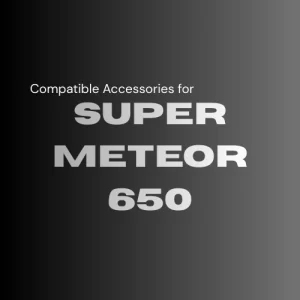 Super Meteor 650